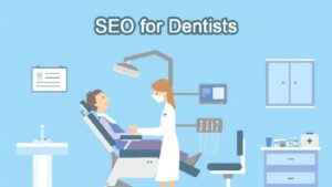 Understanding the Importance of SEO for Dental Websites